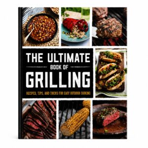 The Ultimate Book of Grilling Cookbook